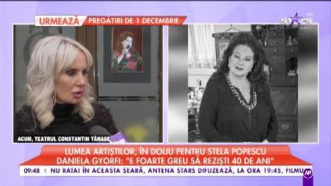 Daniela Gyorfi a venit să îi aducă un ultim omagiu Stelei Popescu: „ Era o actriță desăvârșită”