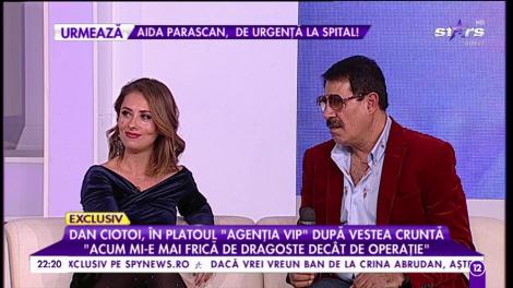 Dan Ciotoi, în platoul ”Agenția VIP” după vestea cruntă: ”Acum mi-e mai frică de dragoste decât de operație”