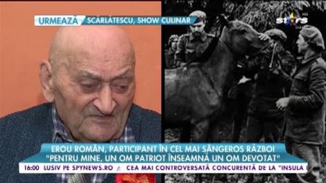 Povestea unui erou, participant în cel mai sângeros război. La cei 102 ani, își amintește totul ca și cum ar fi fost ieri : "Nimic în lume nu-i mai sfant şi mai frumos /  Decât să mori ca luptător, înfăşurat în tricolor"