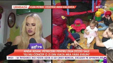 Anda Adam, petrecere pentru ziua fetiței: ”Acestea sunt cele mai frumoase momente”