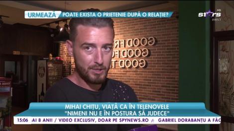 Mihai Chițu, viața ca în telenovele: ”Cel mai important lucru este ca femeia de lângă mine să fie înțelegătoare”