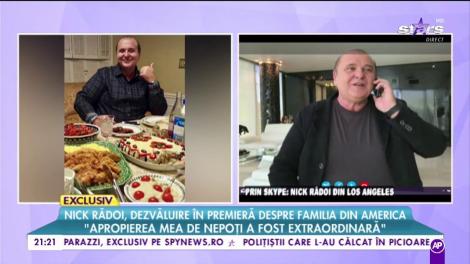 Nick Rădoi dezvăluire, în premieră, despre familia din America ”Apropierea mea de nepoți este extraordinară”