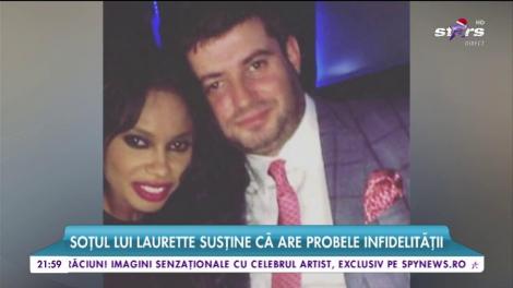 Motivul divorțului lui Laurette, infidelitatea!