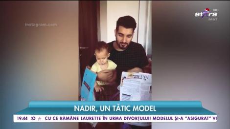 Nadir, un tătic model