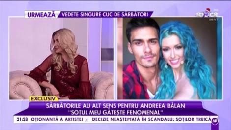 Andreea Bălan: „Soțul meu gătește fenomenal”