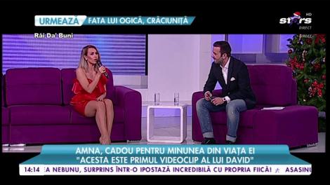 Amna, cadou pentru minunea din viața ei: ”Acesta este primul videoclip al lui David”