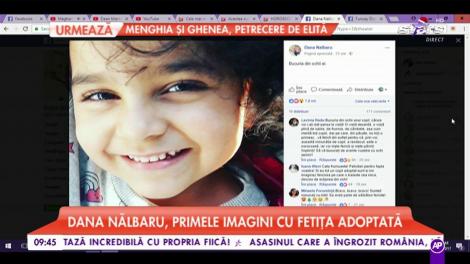 Dana Nălbaru, primele imagini cu fetița adoptată
