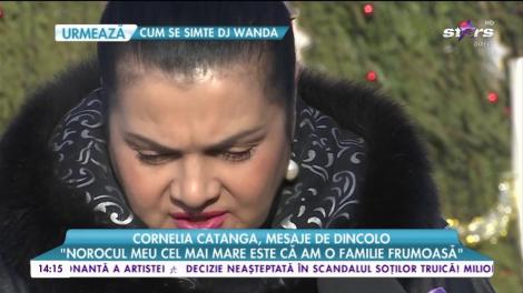 Cornelia Catanga, mesaje de dincolo: ”Norocul meu cel mai mare este că am o familie frumoasă”