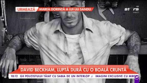 David Beckham luptă dură cu o boală cruntă. De ce a ascuns asta până acum celebrul fotbalist