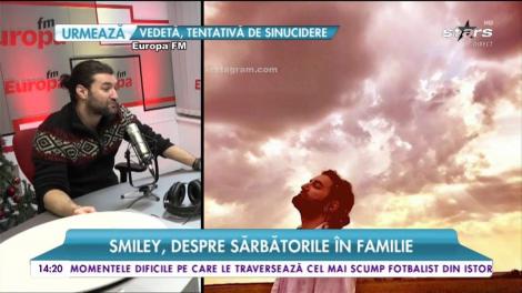 Smiley, despre sărbătorile în familie: ”Tăierea porcului se stabilește după programul meu”