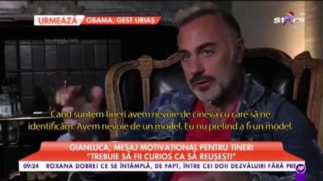 Gianluca, mesaj emoționant pentru tineri: „Am reușit pentru că am crezut în mine”