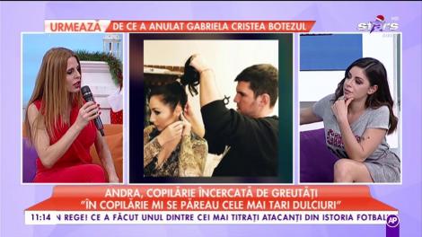 Andra, copilărie încercată de greutăți: „Mergeam cu colindatul și făceam câte un bănuț”