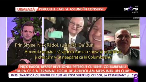 Nick Rădoi, despre revelionul petrecut cu Irinel Columbeanu: „Am petrecut normal, fără exagerări”