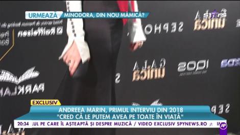Andreea Marin: „Cred că le putem avea pe toate în viață”
