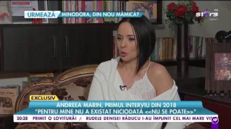 Andreea Marin, interviu de colecție: „Sunt deschisă către ideea de a deveni din nou mamă”