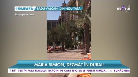Maria Simion, dezmăț în Dubai. Vedeta se bucură de momente petrecute alături de fiică
