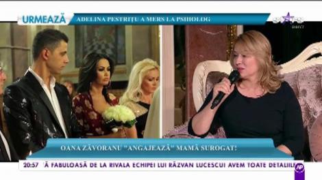 Oana Zăvoranu „angajează” mamă surogat!