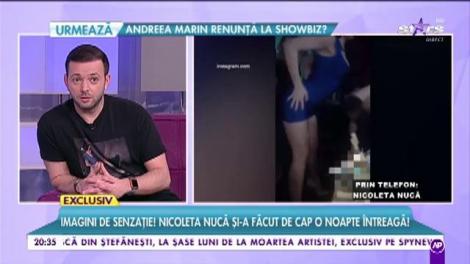 Imagini de senzație! Nicoleta Nucă și-a făcut de cap o noapte întreagă: ”Vreau să am mai mult tupeu”