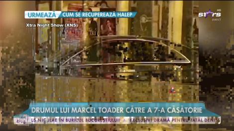Drumul lui Marcel Toader către a șaptea căsătorie