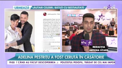 Adelina Pestrițu a fost cerută în căsătorie