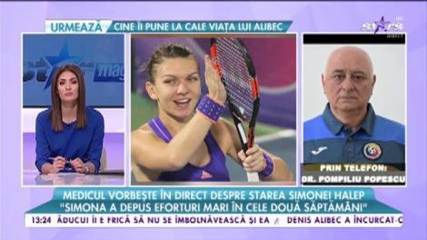 Medicul Pompiliu Popescu vorbește în direct. Ce spune despre starea de sănătate a Simonei Halep