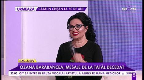 Ozana Barabancea are o poveste de viață cutremurătoare: „Tatăl meu a murit pe masa de operație!” Ce s-a întâmplat apoi îți va da fiori