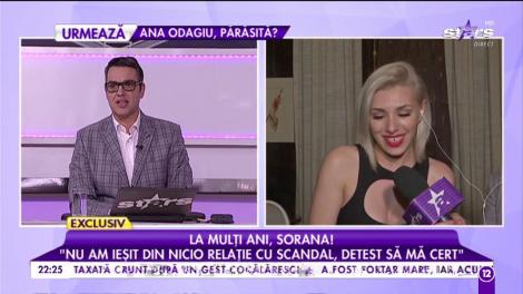 La mulți ani, Sorana! ”Nu am ieșit din nicio relație cu scandal, detest să mă cert”