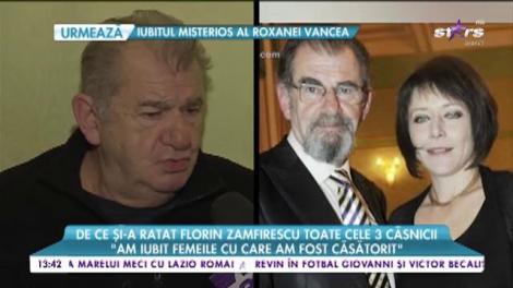 De ce și-a ratat Florin Zamfirescu toate cele trei căsnicii: „Soțiile s-au simțit neglijate, reduse”