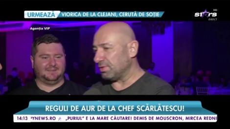 Reguli de aur de la Chef Scărlătescu!