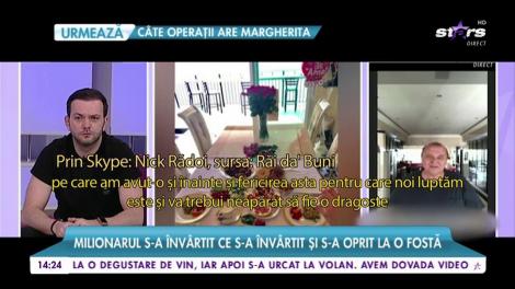 Nick Rădoi are o nouă iubită care nu e așa de nouă. Milionarul s-a învârtit ce s-a învârtit dar s-a oprit la o fostă