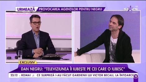 Dan Negru, regele audienţelor din România, la "Agenţia VIP"  : "Televiziunea îi iubeşte pe cei care o iubesc"