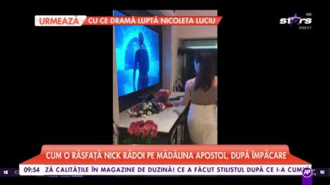 Cum o răsfață Nick Rădoi pe Mădălina Apostol, după împăcare