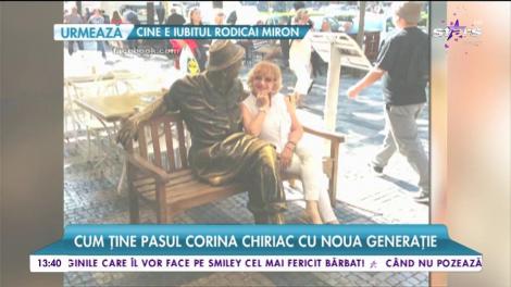 Show de show pentru Corina Chiriac. Cum ține pasul cu noua generație