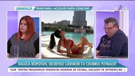 Raluca Ropotan, secretele căsniciei cu celebrul fotbalist: „Ne iubim foarte mult”