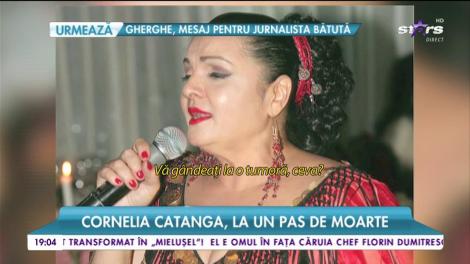 Cornelia Catanga, la un pas de moarte! Salvarea a ajuns la locuința artistei: Ce se întâmplă în aceste momente