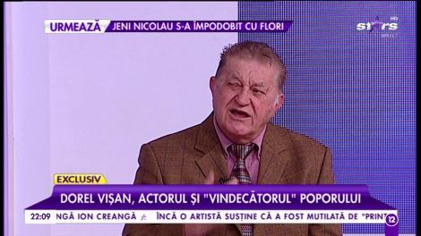 Dorel Vişan, actorul şi "vindecătorul poporului"