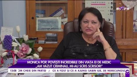 Monica Pop, povești incredibile din viața ei de medic. Medicul, amenințat cu moartea