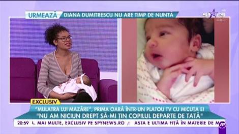 „Mulatra lui Mazăre”, prima oară într-un platou TV cu micuța ei: „Tatăl încă nu și-a văzut copilul”
