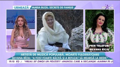 Artistă de muzică populară, moarte fulgerătoare. Silvana Rîciu: ”A fost foarte răcită și a refuzat să meargă la medic”