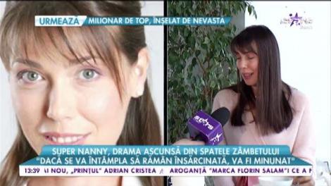 Super Nanny, drama ascunsă din spatele zâmbetului: „Am avut o perioadă în care am disperat”