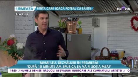 Mihai Leu, dezvăluiri în premieră: „Ne-am cunoscut în Germania”