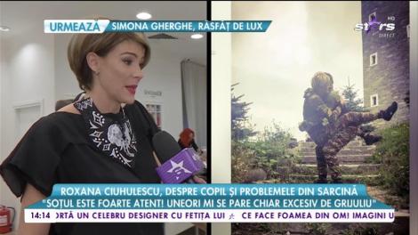 Roxana Ciuhulescu, despre copil și problemele din sarcină: ”M-am speriat că o să pierd sarcina”