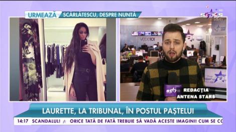 Strategia unui milionar român din închisoare. Laurette, la tribunal, în postul Paștelui