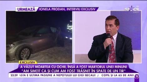 Avocatul Daniel Ionaşcu, primele declaraţii despre accidentul din care a scăpat ca prin urechile acului: "Am văzut moartea cu ochii"