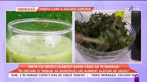 DIETA CU URZICI. Slăbești sănătos un kilogram pe zi, în timp record. Siluetă de balerină, pănâ la Paște