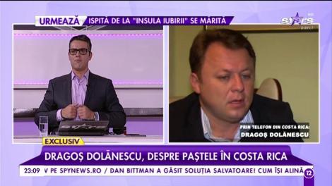 Cum va petrece paştele, Dragoş Dolănescu, în Costa Rica