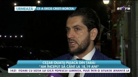 Cezar Ouatu pleacă din țară! „Trebuie să îmi fac o familie”