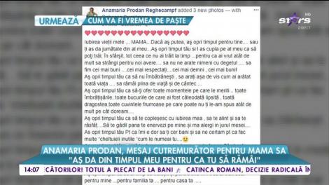 Anamaria Prodan, mesaj cutremurător pentru mama sa: „Aș da din timpul meu pentru ca tu să rămâi”