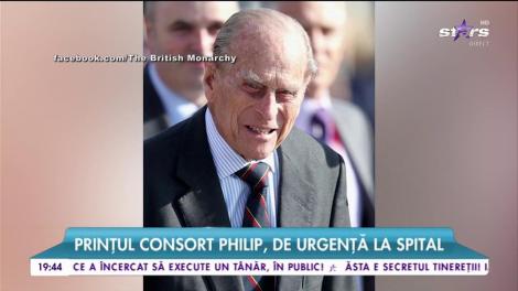 Prințul Consort Philip, de urgență la spital