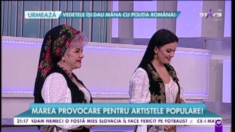 Mare provocare pentru artistele populare Valeria Arnăutu și Ana Maria Arnăutu